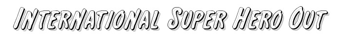 International Super Hero Out font